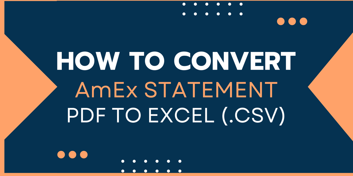 Convert an AmEx Statement PDF to Excel or CSV Format