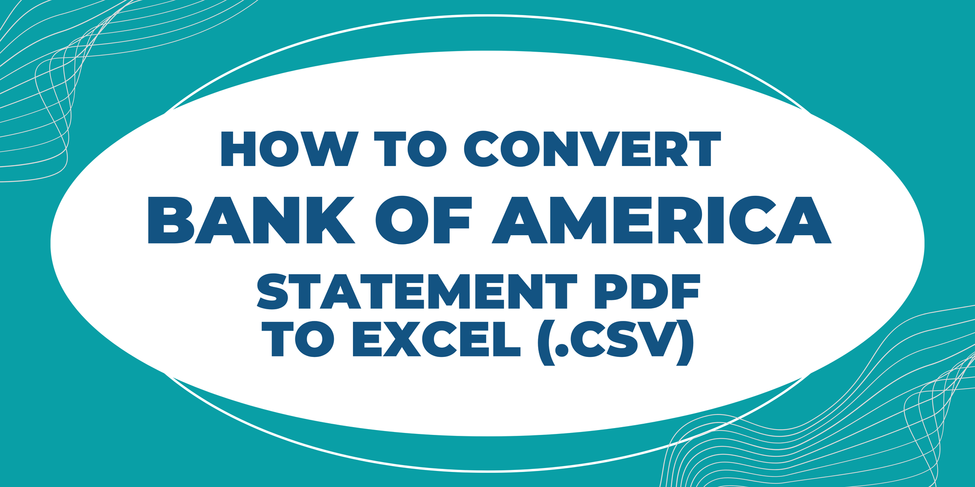 How to Convert Bank of America Statement PDF to Excel or CSV