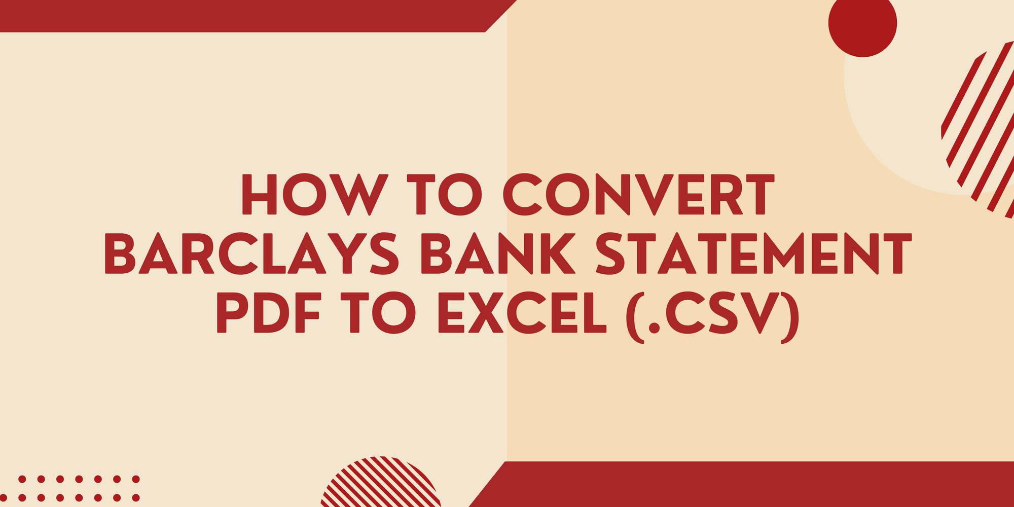 How to Convert Barclays Bank Statement PDF to Excel (.CSV)
