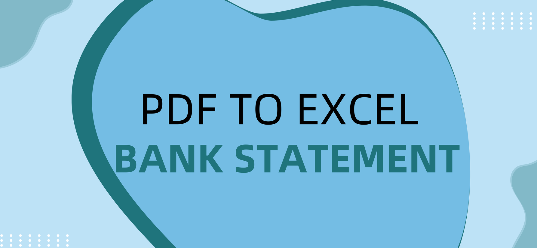 PDF to Excel Bank Statements