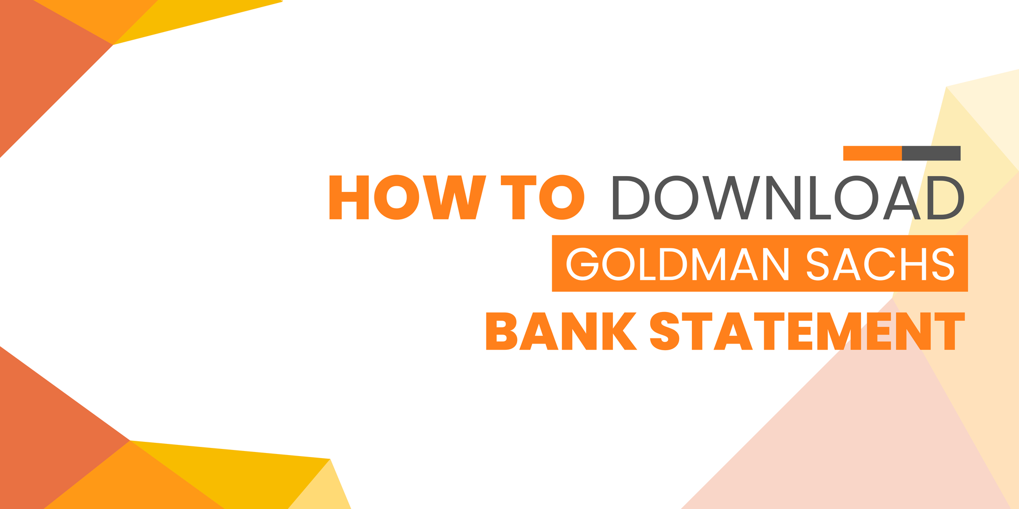 How to Download Goldman Sachs Bank Statement