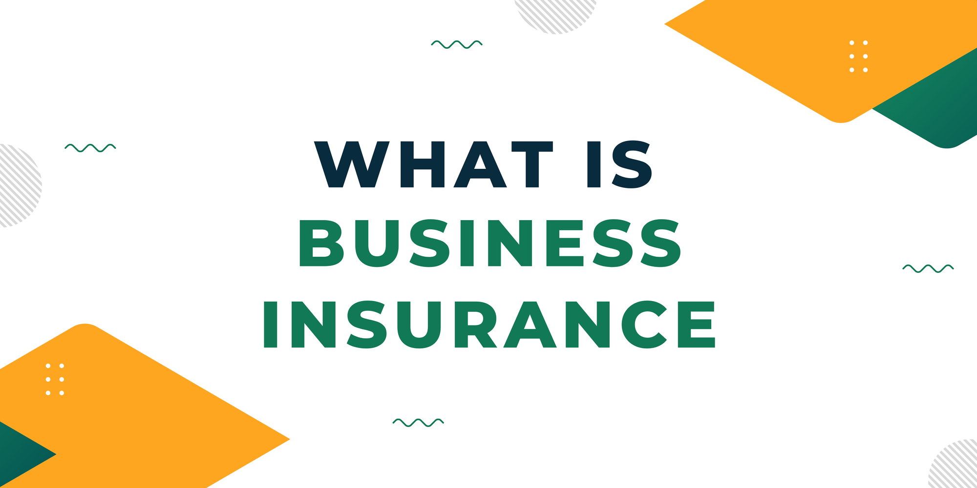 What is Business Insurance