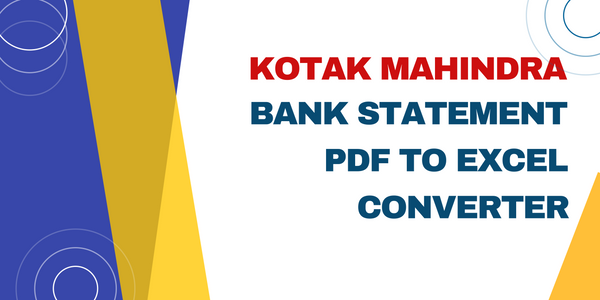 Kotak Mahindra Bank Statement PDF to Excel Converter