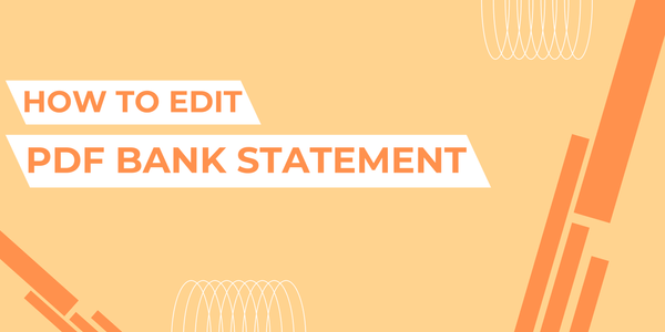 How to Edit PDF Bank Statements