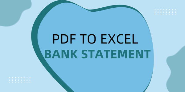 PDF to Excel Bank Statements