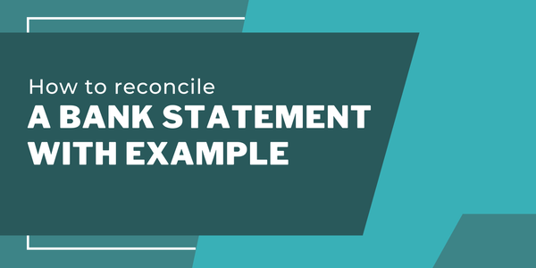 How To Reconcile a Bank Statement Example
