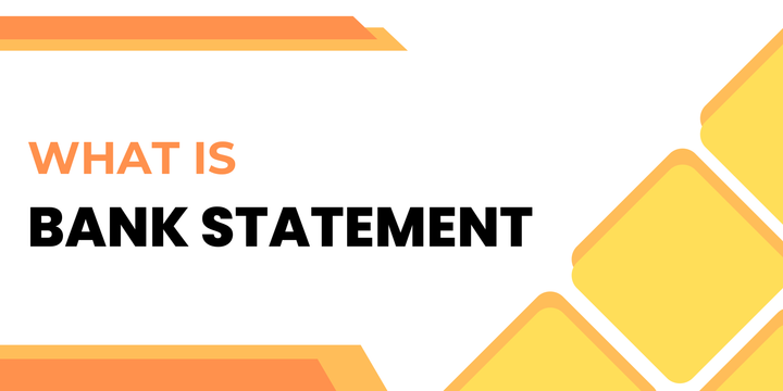What is a Bank Statement?