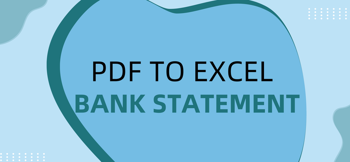 Convert PDF to Excel Bank Statements